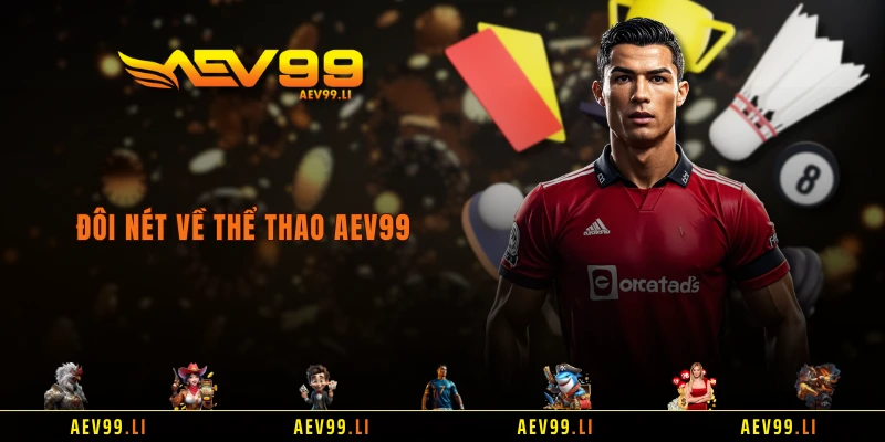 Đôi nét về thể thao AEV99